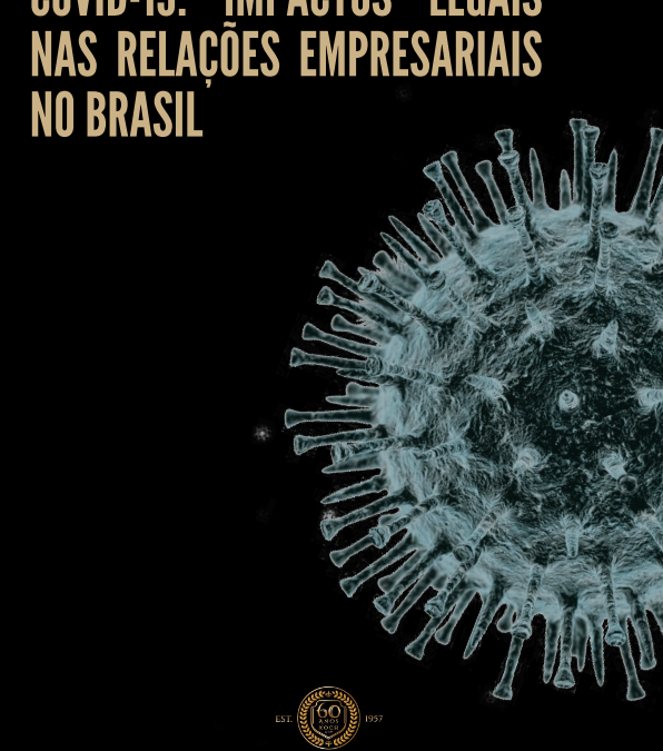 COVID-19: Impactos Legais Nas Relações Empresariais No Brasil